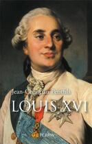 Couverture du livre « Louis XVI » de Petitfils Jean-Christian aux éditions Perrin