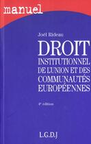 Couverture du livre « Droit institutionnel de l'union europeenne » de Joel Rideau aux éditions Lgdj