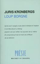 Couverture du livre « Loup borgne » de Kronbergs J aux éditions Buchet Chastel