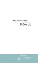 Couverture du livre « El-djerda » de Mouloud Chaieb aux éditions Le Manuscrit