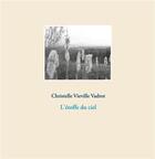 Couverture du livre « L'étoffe du ciel » de Christelle Vieville Vadrot aux éditions Books On Demand