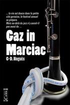 Couverture du livre « Gaz in Marciac » de G-D. Nogues aux éditions Cairn