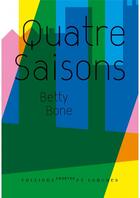 Couverture du livre « Les quatre saisons ; coffret » de Betty Bone aux éditions Courtes Et Longues
