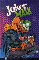 Couverture du livre « Batman ; joker mask » de Gilroy aux éditions Wetta Worldwide
