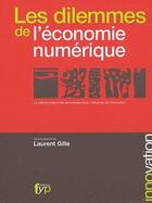 Couverture du livre « Les dilemmes de l'économie numérique » de Enst aux éditions Fyp