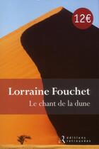 Couverture du livre « Le chant de la dune » de Lorraine Fouchet aux éditions Les Editions Retrouvees