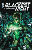 Couverture du livre « Blackest Night t.2 » de Ivan Reis et Geoff Johns et Doug Manhke aux éditions Urban Comics