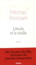 Couverture du livre « L'étoile et la vieille » de Michel Rostain aux éditions Kero