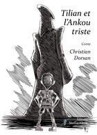 Couverture du livre « Tilian et l'Ankou triste » de Dorsan Christian aux éditions Stellamaris