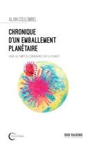 Couverture du livre « Chronique d'un emballement planétaire ; vivre au temps du coronavirus sur la planète » de Alain Coulombel aux éditions Libre & Solidaire