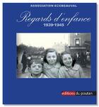 Couverture du livre « Regards d'enfance » de Association Ecobeauval aux éditions Editions Du Poutan