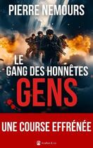 Couverture du livre « Le gang des honnêtes gens » de Pierre Nemours aux éditions Avallon & Combe