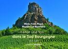 Couverture du livre « Il était une fois... dans le Sud Bourgogne » de Minh-Triet Pham et Martine Le Normand aux éditions Unicite