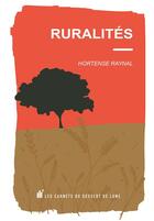 Couverture du livre « Ruralités » de Hortense Raynal aux éditions Les Carnets Du Dessert De Lune