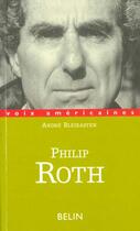 Couverture du livre « Philip roth » de Andre Bleikasten aux éditions Belin