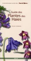 Couverture du livre « Guide des plantes des haies » de Gilles Corriol aux éditions Belin