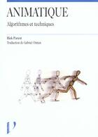 Couverture du livre « L'Animation ; Algorithmes Et Techniques » de Rick Parent aux éditions Vuibert