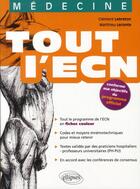 Couverture du livre « Tout l'ECN » de Clement Lebreton et Matthieu Leconte aux éditions Ellipses