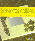 Couverture du livre « Serviettes Collees » de  aux éditions Saep