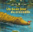 Couverture du livre « Un beau jour du crocodile » de Guidoux/Serprix aux éditions Mango