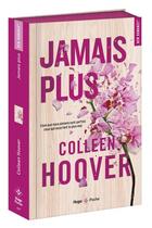Couverture du livre « Jamais plus » de Colleen Hoover aux éditions Hugo Poche