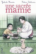 Couverture du livre « Une sacrée mamie Tome 3 » de Yoshichi Shimada et Saburo Ishikawa aux éditions Delcourt