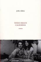 Couverture du livre « Venice beach California » de Joel Seria aux éditions Leo Scheer
