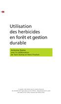 Couverture du livre « Utilisation des herbicides en forêt et gestion durable » de Antoine Gama et Yann Dumas et Henri Frochot aux éditions Quae