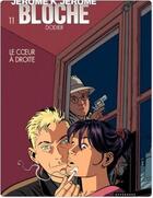 Couverture du livre « Jérôme K. Jérôme Bloche Tome 11 : le coeur à droite » de Alain Dodier aux éditions Dupuis