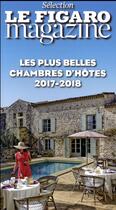 Couverture du livre « Les 300 plus belles chambres d'hôtes 2017-2018 (2e édition) » de Le Figaro aux éditions Societe Du Figaro