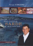 Couverture du livre « Ma cuisine sarde » de Serge Cogoni aux éditions Presses Du Midi