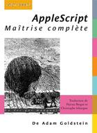 Couverture du livre « Applescript ; maîtrise complète » de Adam Goldstein aux éditions Digit Books