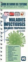 Couverture du livre « GUIDE DE SURVIE DE L'EXTERNE MALADIES INFECTIEUSES » de C.Picard aux éditions Vernazobres Grego