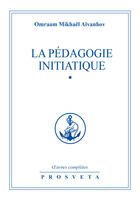 Couverture du livre « OEUVRES COMPLETES Tome 27 : la pédagogie initiatique Tome 1 » de Omraam Mikhael Aivanhov aux éditions Editions Prosveta