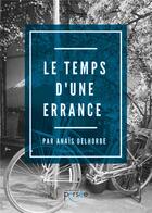 Couverture du livre « Le temps d'une errance » de Anais Delhorbe aux éditions Persee