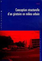 Couverture du livre « Conception structurelle d'un giratoire en milieu urbain (collection references n. 9, amenagement et » de  aux éditions Cerema