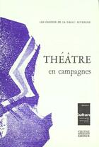 Couverture du livre « Theatre En Campagnes » de  aux éditions Cheyne