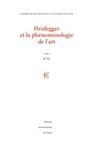 Couverture du livre « Cahiers de philosophie de l'université de Caen, n° 55/2018 : Heidegger et la phénoménologie de l'art » de F Fagniez Guillaume aux éditions Pu De Caen