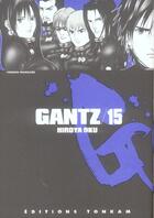 Couverture du livre « Gantz t.15 » de Hiroya Oku aux éditions Delcourt