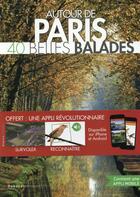 Couverture du livre « BALADES NATURE ; autour de Paris ; 26 belles balades » de  aux éditions Dakota