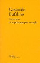 Couverture du livre « Tommaso et le photographe aveugle » de Gesualdo Bufalino aux éditions Verdier