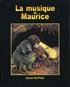 Couverture du livre « Musique de maurice (la) » de David Mcphail aux éditions Kaleidoscope