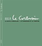 Couverture du livre « MASSILIA ; 2012 : Le Corbusier : la boîte à miracle : Le Corbusier et le théâtre » de  aux éditions Imbernon