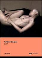 Couverture du livre « Lilith » de Antoine D' Agata aux éditions La Fabrica