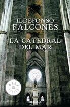 Couverture du livre « La catedral del mar » de Ildefonso Falcones aux éditions Random House Sp