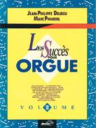 Couverture du livre « Les succès pour orgue t.2 » de Jean-Philippe .Pinardel? Mard Delrieu aux éditions Carisch Musicom