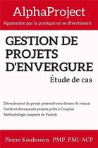 Couverture du livre « Gestion de projets d'envergure ; étude de cas » de Pierre Kouhozon aux éditions Librinova