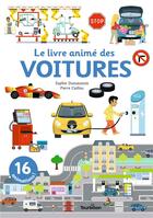 Couverture du livre « Le livre animé des voitures » de Pierre Caillou et Sophie Dussaussois aux éditions Tourbillon