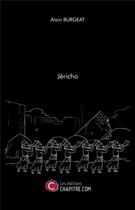 Couverture du livre « Jericho » de Alain Burgeat aux éditions Chapitre.com