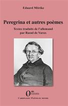 Couverture du livre « Peregrina et autres poèmes » de Eduard Morike aux éditions Orizons